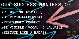 The Selling Agency Success Manifesto - Execute - Strategy - Visible - Vocal - Valuable