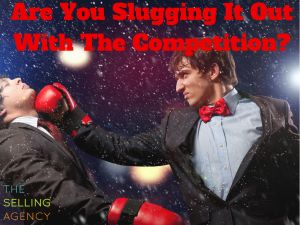 transcend the competition. Are you slugging it out with the competition?