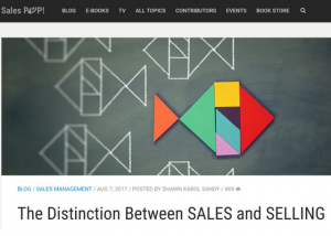 SalesPop.Pipeliner CRM – The Distinction between SALES and SELLING by Shawn Karol Sandy