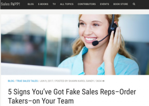 SalesPop Pipeliner CRM - 5 Signs You’ve Got Fake Sales Reps–Order Takers–on Your Team Shawn Karol Sandy