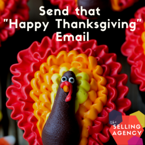 Sellers should send that happy thanksgiving email